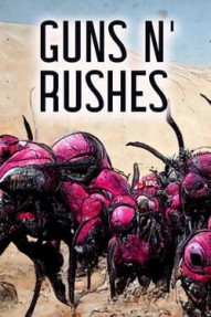 Guns N' Rushes