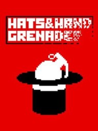 Hats and Hand Grenades