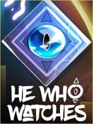 He Who Watches