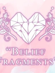 Heart Fragment: Book Two - Belief Fragments