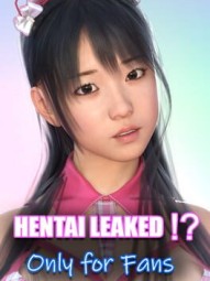 Hentai Leaked!? Only for Fans