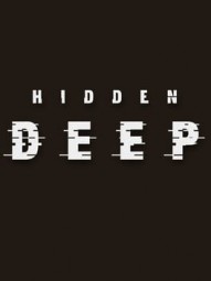Hidden Deep