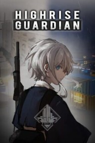 Highrise Guardian