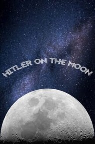Hitler On The Moon