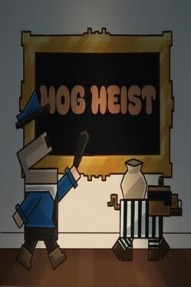 Hog Heist