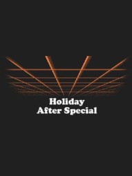 Holiday After Special