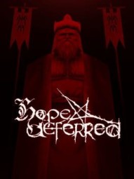 Hope Deferred