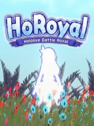 HoRoyal: Hololive Battle Royal