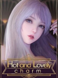 Hot and Lovely: Charm