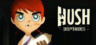 HUSH: Into The Darkness