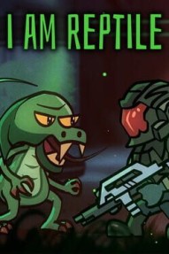 I Am Reptile