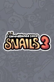 I Commissioned Some Snails 3