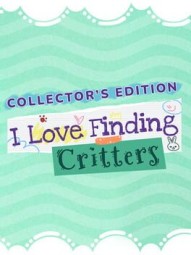 I Love Finding Critters!: Collector's Edition