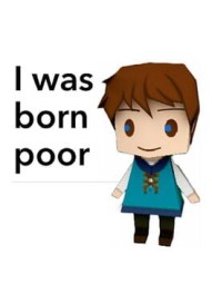 I Was Born Poor