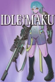 Idle Maku