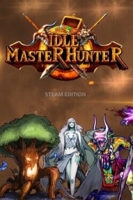 Idle Master Hunter: Steam Edition