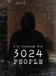 I'm looking for 3024 people