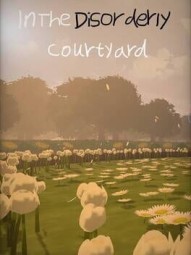 In The Disorderly Courtyard