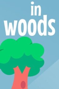 In Woods