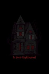 In Your Nightmares!