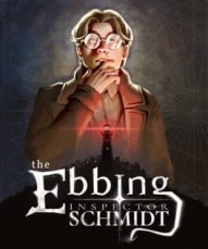 Inspector Schmidt: The Ebbing