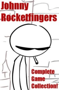 Johnny Rocketfingers Complete Game Collection!