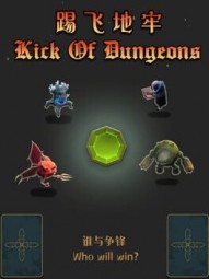 Kick Of Dungeon