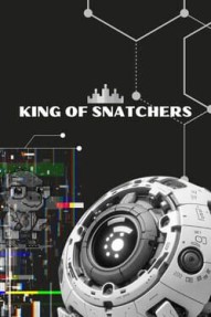 King of Snatchers