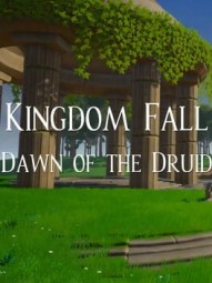 Kingdom Fall: Dawn of the Druid