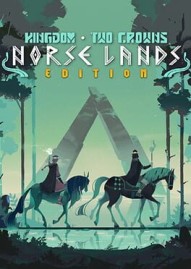 Kingdom Two Crowns: Norse Lands Edition