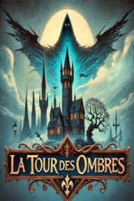 The Tower of Shadows