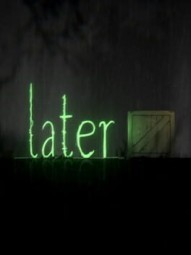 Later