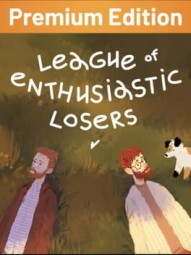 League of Enthusiastic Losers: Premium Edition
