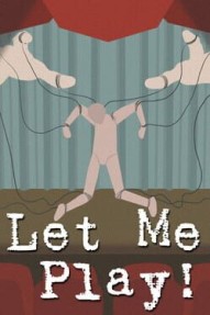 Let Me Play!