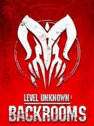 Level Unknown: Backrooms