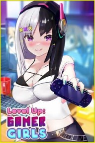 Level Up: The Gamer Girls