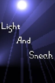Light and Sneak