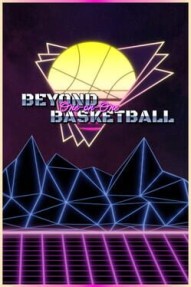 Lim Beyond One-on-One Basketball