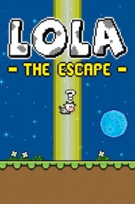Lola: The Escape