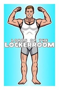 Lords Of The Lockerroom