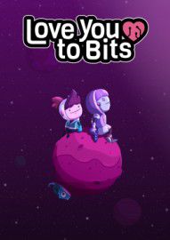 Love You To Bits