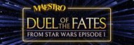 Maestro: Duel of the Fates