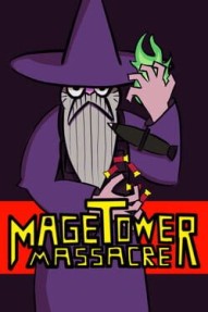 Mage Tower Massacre
