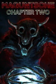 Maguntsche: Chapter Two