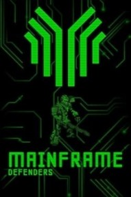 Mainframe Defenders