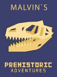 Malvin`s Prehistoric Adventures