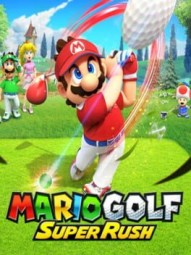 Mario Golf: Super Rush