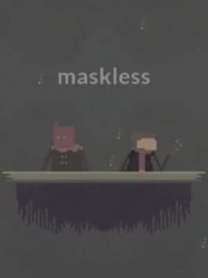 maskless
