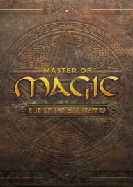 Master of Magic: Rise of the Soultrapped