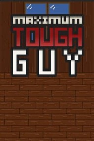 Maximum Tough Guy